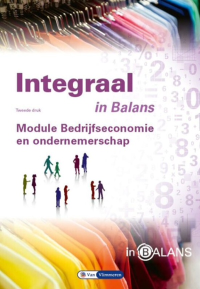Integraal in Balans 2e ed - Bedrijfseconomie en ondernemerschap 