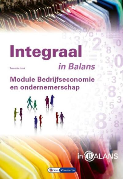 Integraal in Balans 2e ed - Bedrijfseconomie en ondernemerschap