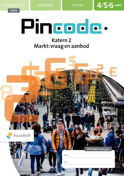 Pincode 7e ed/FLEX Katern 2 Markt: vraag en aanbod