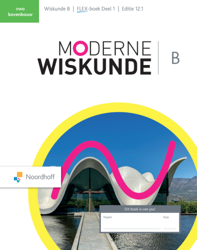 Moderne Wiskunde B ed 12.1/FLEX deel 1 