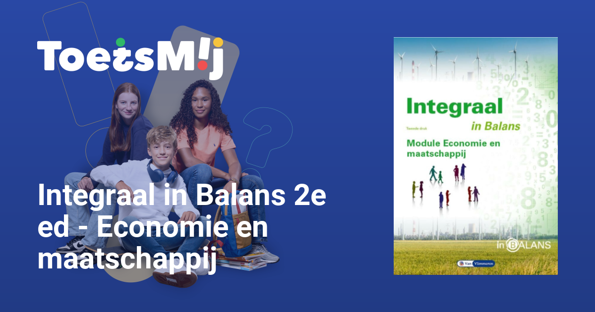 Integraal in Balans 2e ed - Economie en maatschappij Havo/vwo Klas 2-3