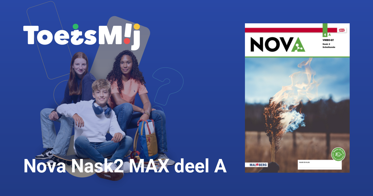 Nova Nask2 MAX deel A Vmbo-gt Klas 4 Oefentoetsen, Antwoorden en