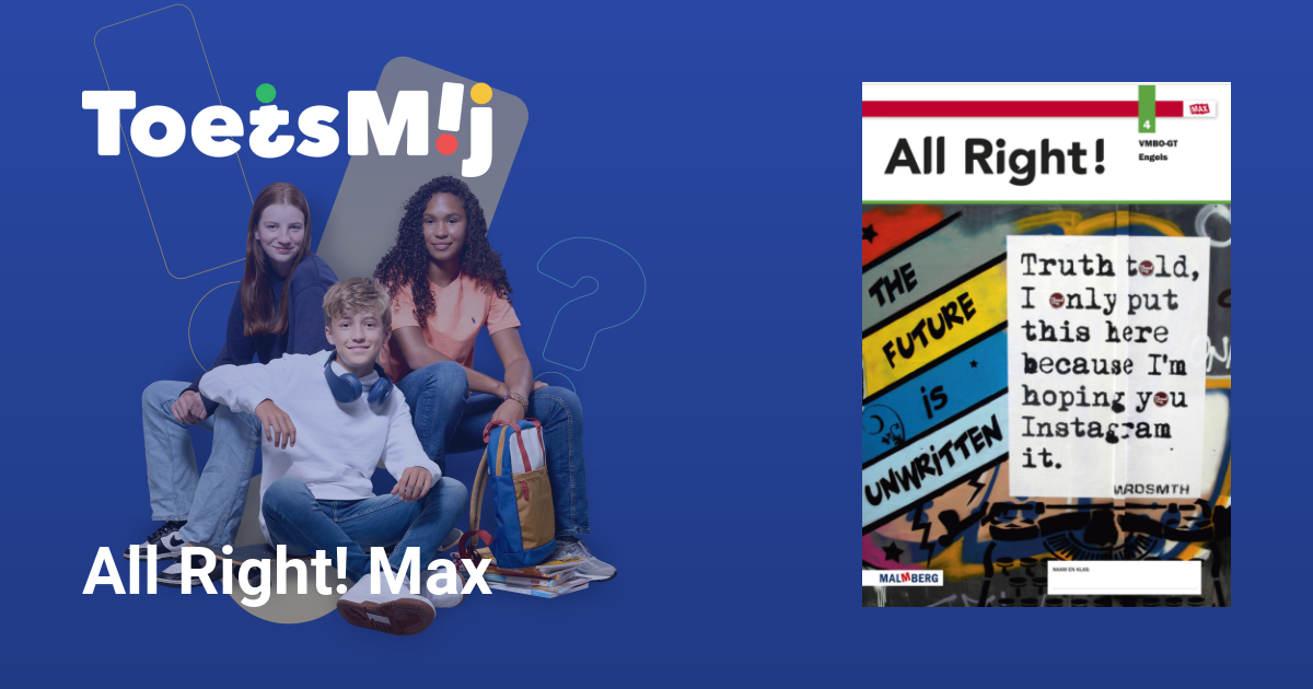 All Right! Max Vmbo-gt Klas 4 Oefentoetsen, Antwoorden en Uitwerkingen