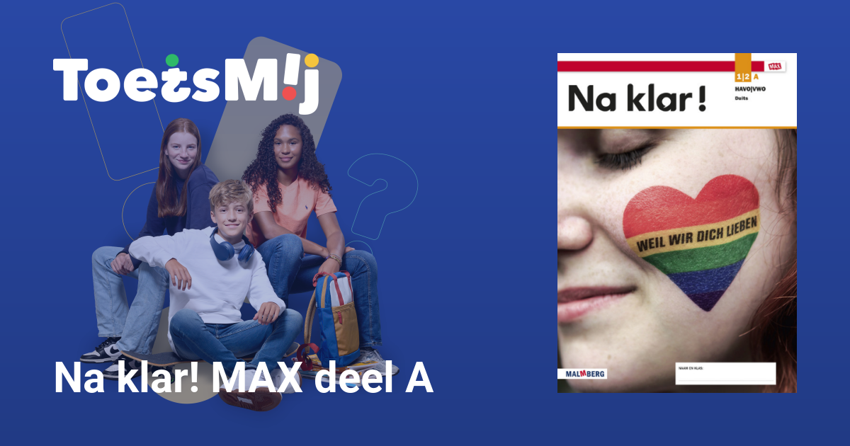 Na klar! MAX deel A Havo/vwo Klas 1-2 Oefentoetsen, Antwoorden en